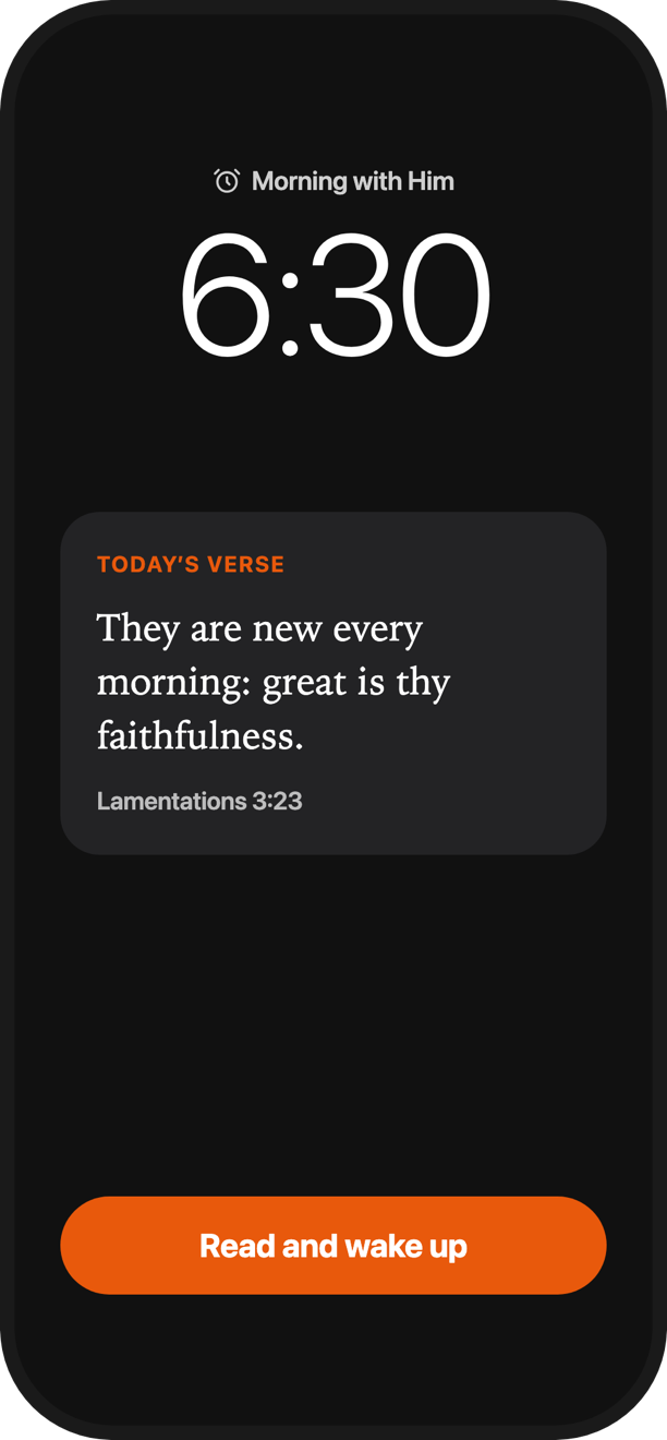 WithHim verse alarm at 6:30 with today’s verse, Lamentations 3:23, and a Read and wake up button